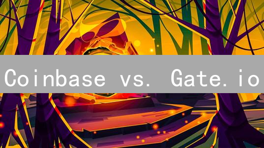 Coinbase vs. Gate.io：手续费率深度对比与投资决策